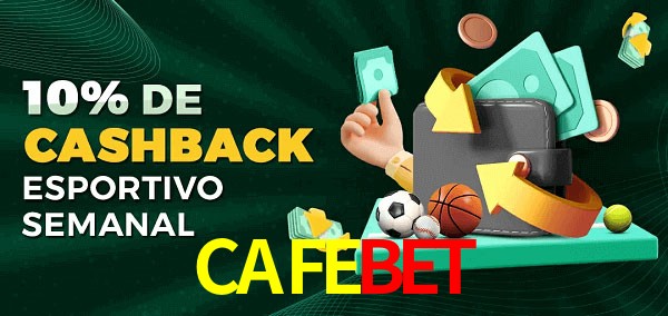 10% de bônus de cashback na CAFEBET